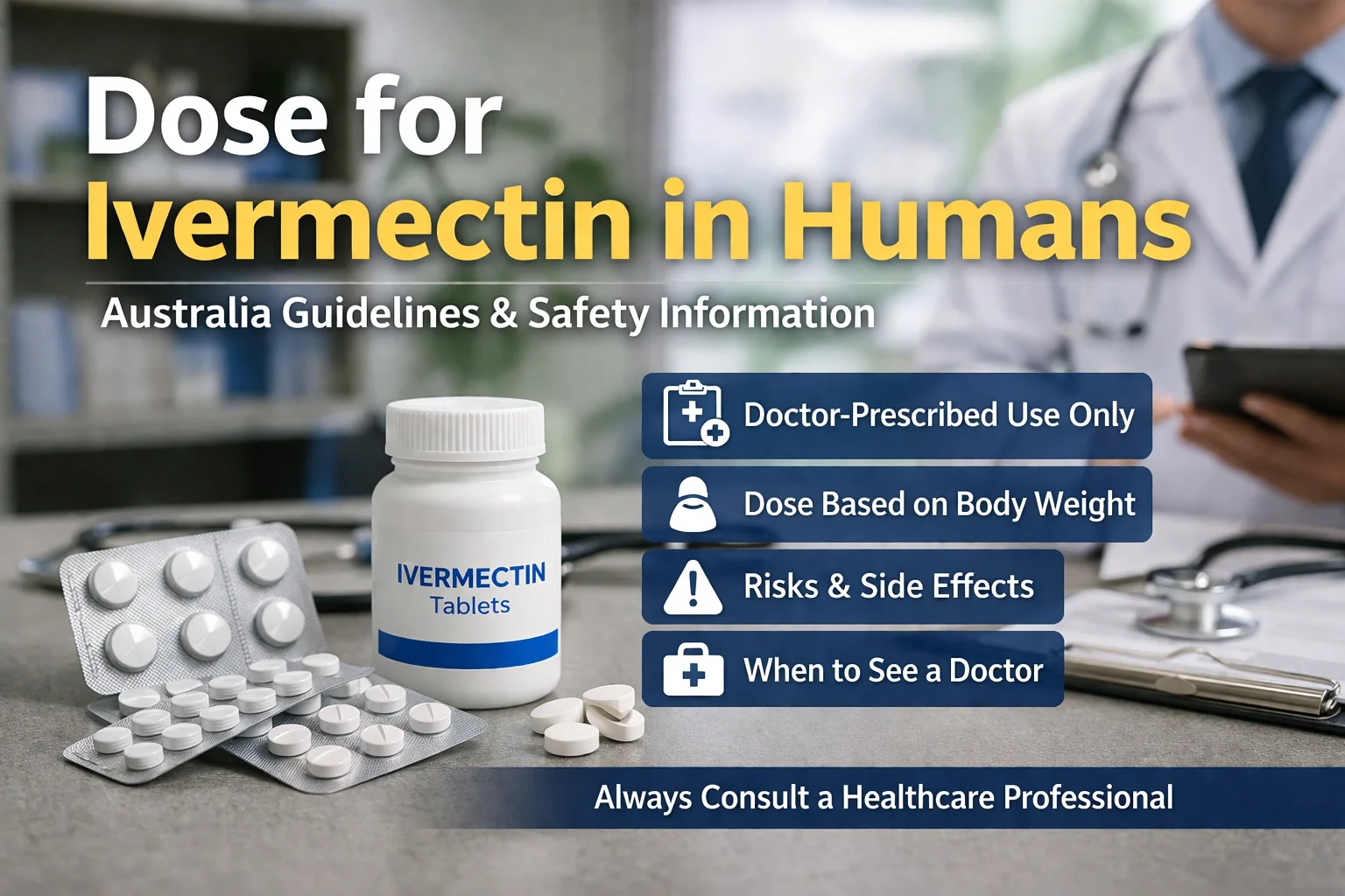 Ivermectin Dosage Australia: Safe Dose for Ivermectin in Humans Explained